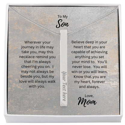 To My Son, Love Mom | Wherever Your Journey Takes You | Personalized Vertical Engraved Stick Necklace