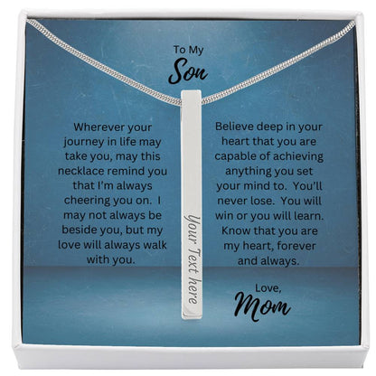 To My Son, Love Mom | Wherever Your Journey Takes You | Personalized Vertical Engraved Stick Necklace