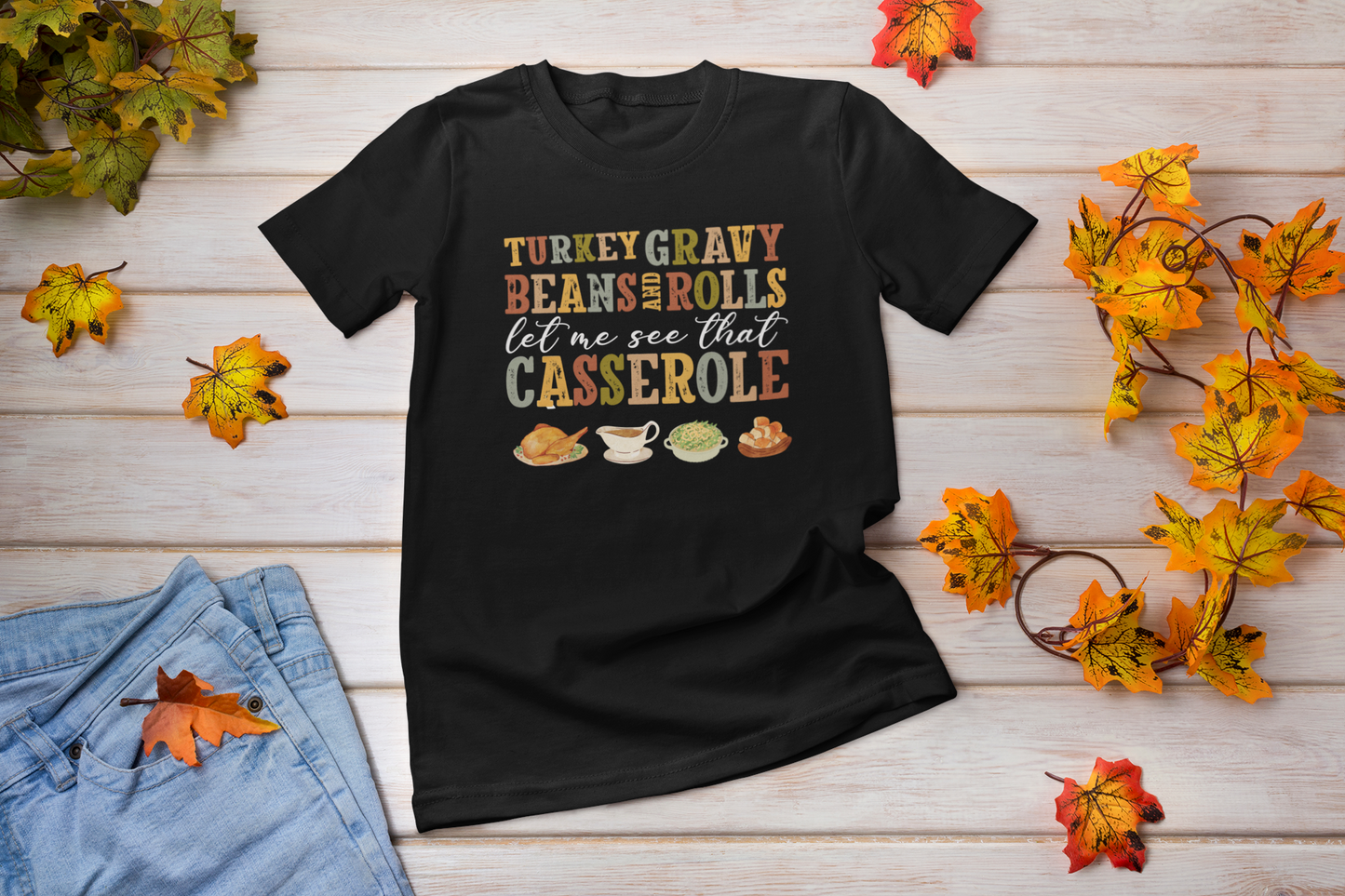 Turkey, Gravy, Beans, & Rolls | Adult T-Shirt